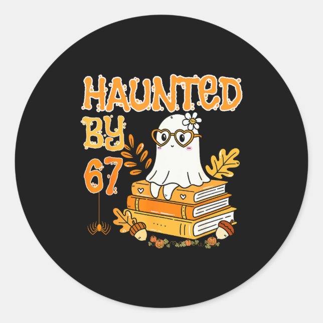 Sticker Rond Haunted By 67 Funny Reading Ghost And Pumpkin Hall (Devant)