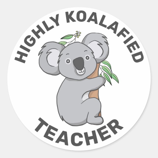 Sticker Rond Hautement Koalafied Koala Enseignant Qualifié (Devant)