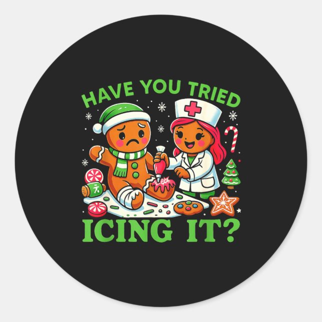 Sticker Rond Have You Tried Icing It Christmas Gingerbread Icu  (Devant)