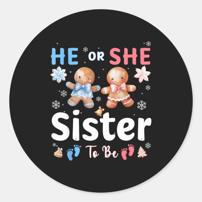 Sticker Rond He Or She Sister To Be Christmas Gingerbread Gende (Devant)