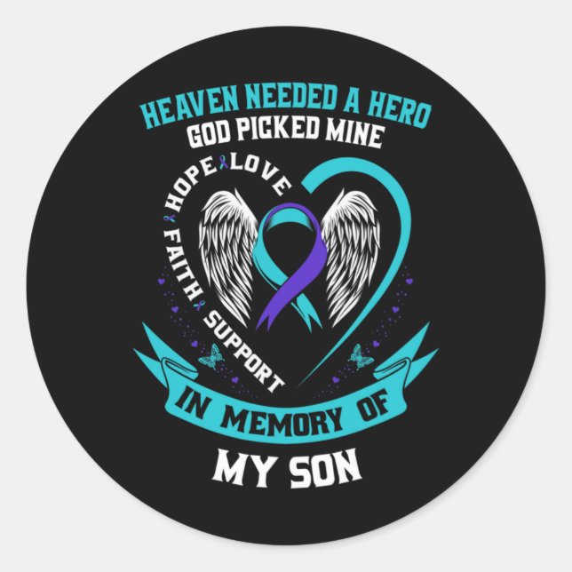 Sticker Rond Heaven Needed A Hero God Cked My Son Suicide Awa  (Devant)