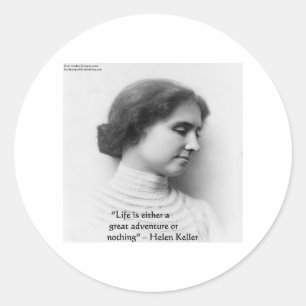 Sticker Rond Helen Keller "La vie est l'aventure" Citation de s