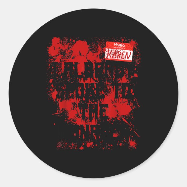 Sticker Rond Hello My Name Is Karen Bloody Funny Halloween Cost (Devant)