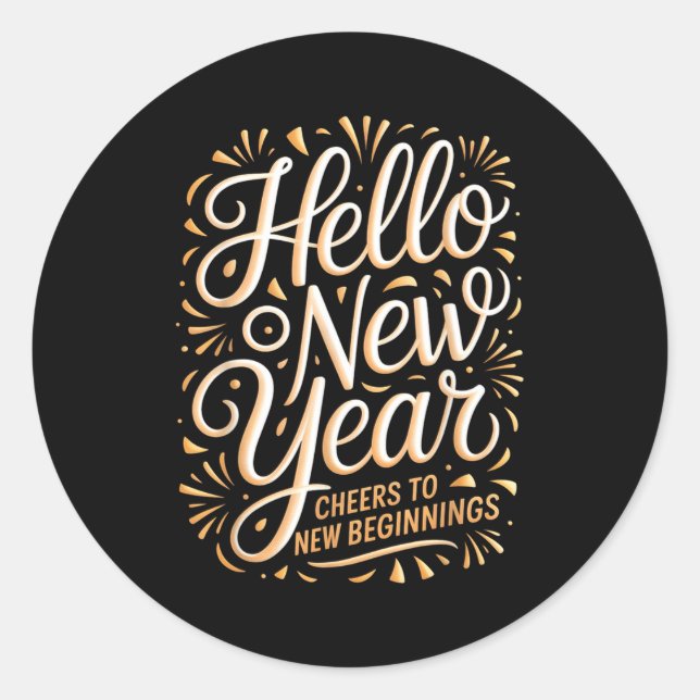 Sticker Rond Hello New Year Cheers To New Beginnings Celebratio (Devant)