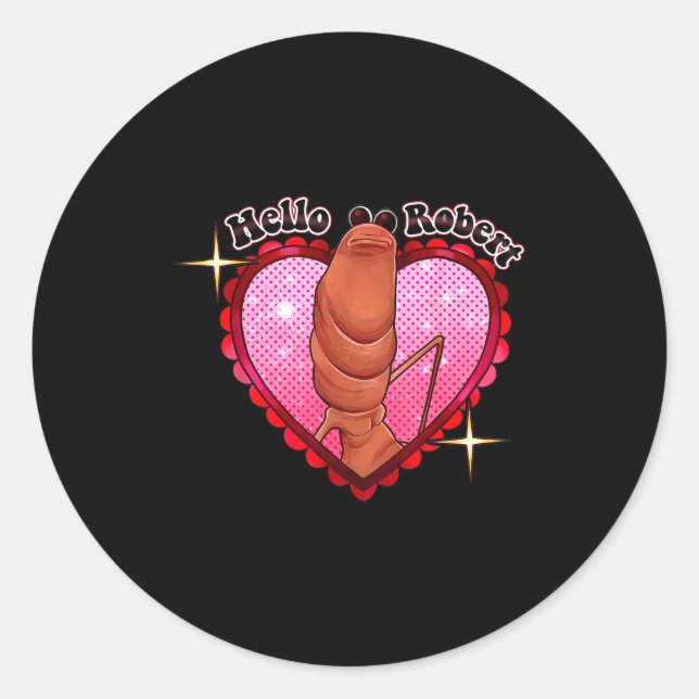 Sticker Rond Hello Robert It's Ing Me Off Marcus The Worm  (Devant)