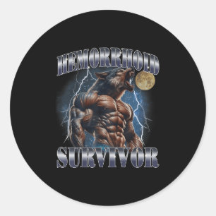 Sticker Rond Hemorrhoid Survivor Funny meme Wolf Embarrasser Ad