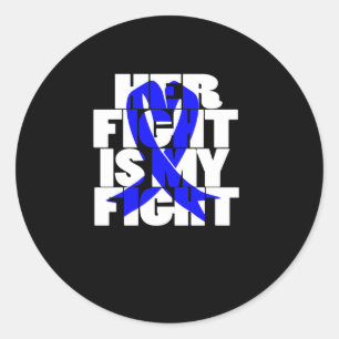 Sticker Rond Her Fight Is My Fight