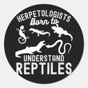 Sticker Rond Herpétologistes, nés pour comprendre les reptiles