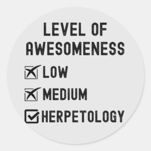 Sticker Rond Herpétologues, niveau d'awesomeness Herpétologie