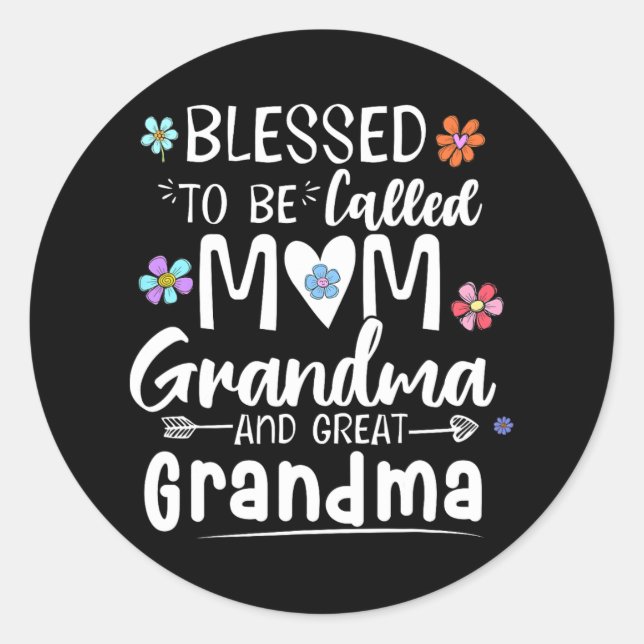 Sticker Rond Heureux D'Être Appelé Maman Grand-Mère Grand Grand (Devant)