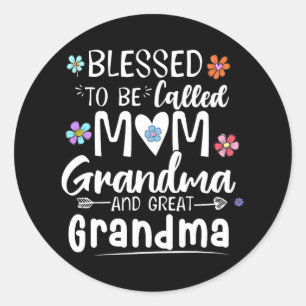 Sticker Rond Heureux D'Être Appelé Maman Grand-Mère Grand Grand