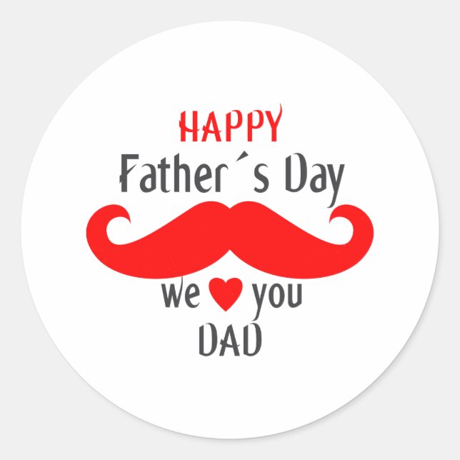Sticker Rond heureux fête des pères 2024 nous vous aimons papa (Devant)
