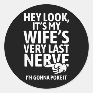 Sticker Rond Hey Regarde Ses Filles Très Dernière Nerve Je Vais