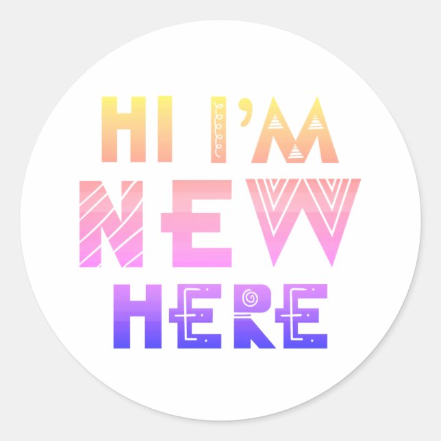 STICKER ROND HI IM NEW ICI BÉBÉ (Devant)