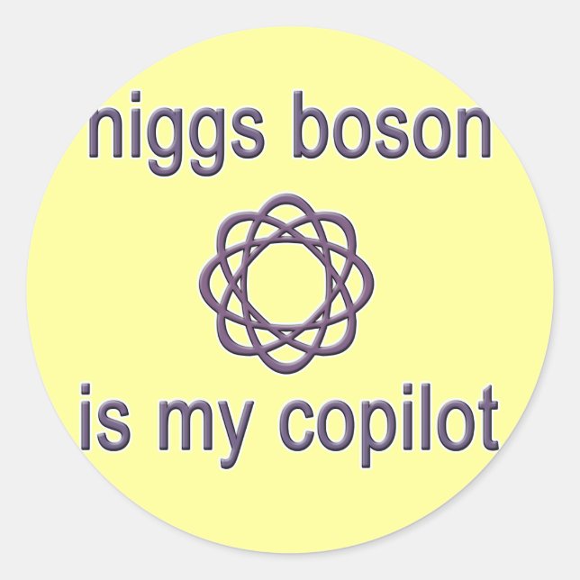 Sticker Rond Higgs Boson Est Mon Co-Pilote Humour Physique (Devant)