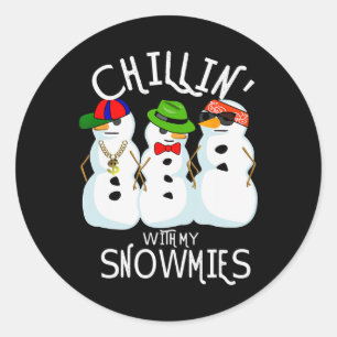 Sticker Rond Hip-hop Music Noël Snowman Chillin Avec Mon Sn