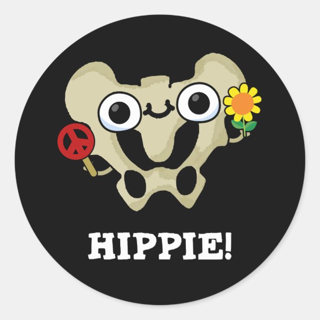 Sticker Rond Hippie Funny Hip Bone Pun Dark BG (Devant)