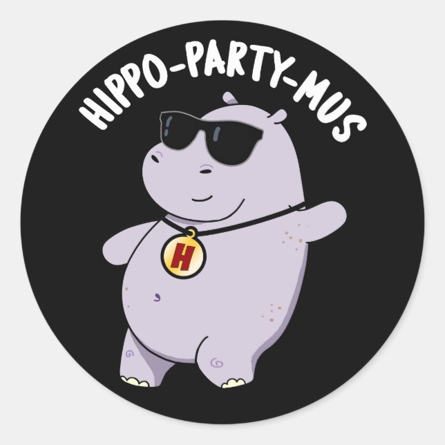 Sticker Rond Hippo-party-mus Funny Animal Hippo Pun Dark BG (Devant)
