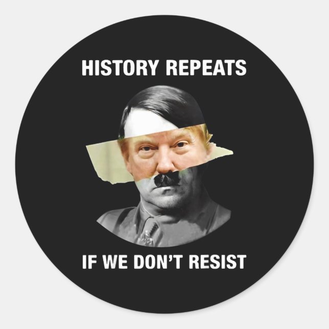 Sticker Rond History Repeats If We Don't Resist  (Devant)