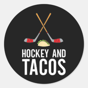 Sticker Rond Hockey Amusant Hockey Lover Hockey Et Tacos Hockey