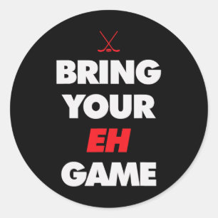 Sticker Rond Hockey - Canada apportez votre jeu EH