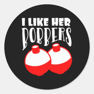 Sticker Rond Hommes J'Aime Ses Bobbers Couples De Pêche Drôle G