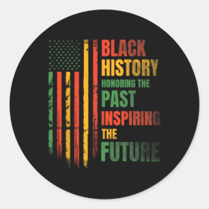 Sticker Rond Honorer le passé Inspirant Futur Mois de l'histoir