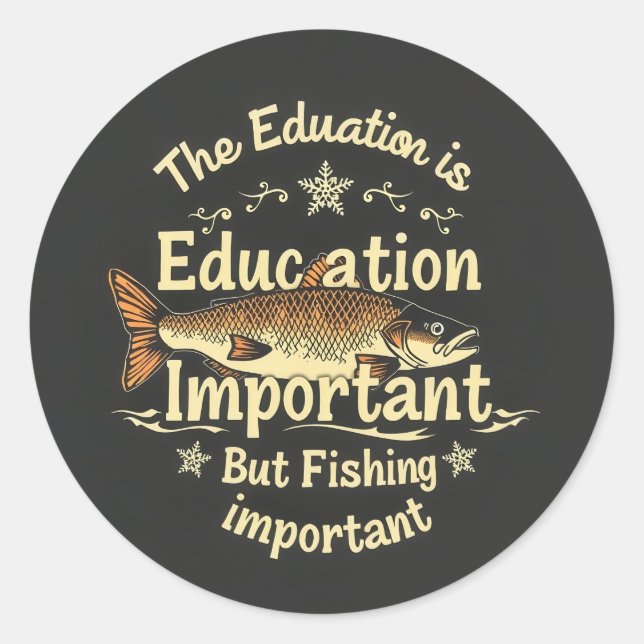 Sticker Rond Hooked on Learning: Fishing vs. Education (Devant)