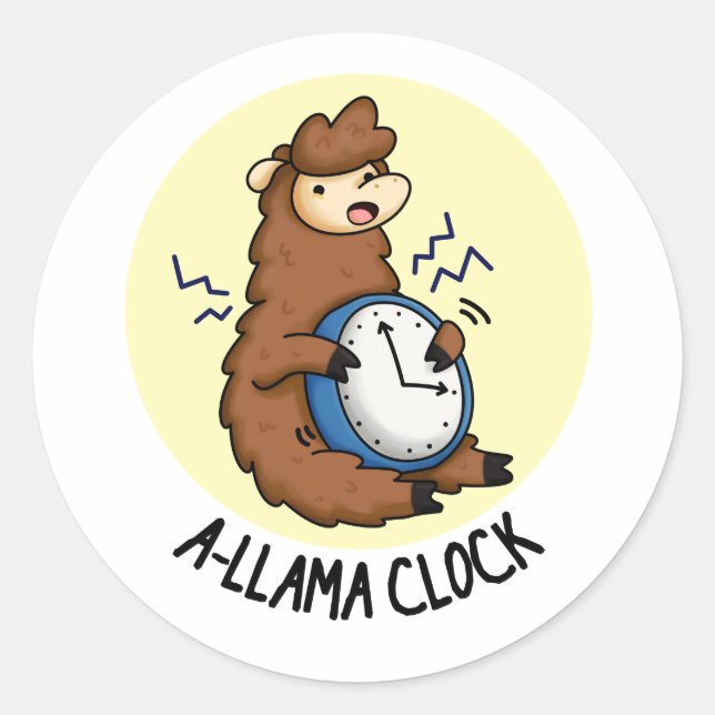 Sticker Rond Horloge A-llama Funny Llama Pun (Devant)