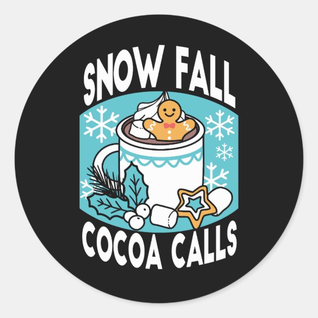 Sticker Rond Hot Cocoa and Winter Charm - Snow Fall Cocoa Calls (Devant)