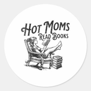 Sticker Rond Hot Moms Lire Des Livres Pour Moms Mères Jour Livr