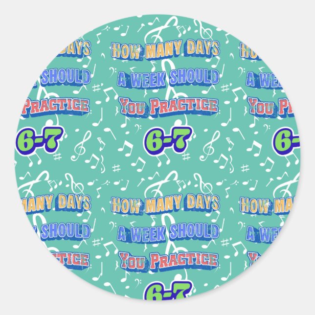 Sticker Rond How Many Days A Week Should You Practice (Devant)