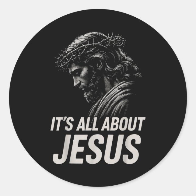 Sticker Rond Hugvyn Its All About Jesus Christian Faith Patriot (Devant)