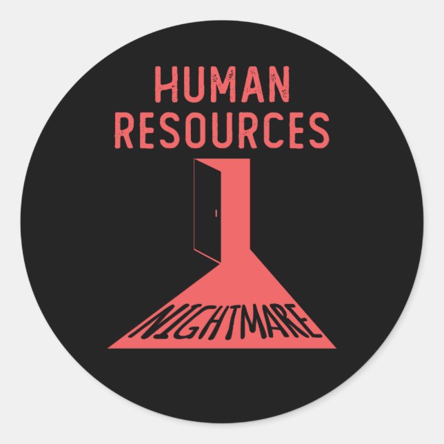 Sticker Rond Human Resources cauchemar Funky Office Coworker (Devant)