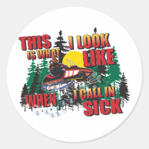 Sticker Rond Humour de motoneige /Appel en cas de maladie