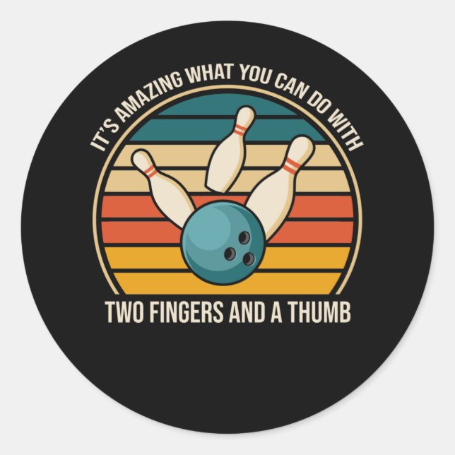 Sticker Rond Humour de quote de Bowler Sarcastic Bowling (Devant)