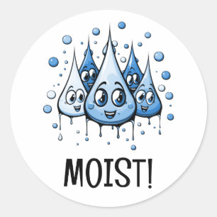 Sticker Rond Humour drôle de gouttelette d'eau humide