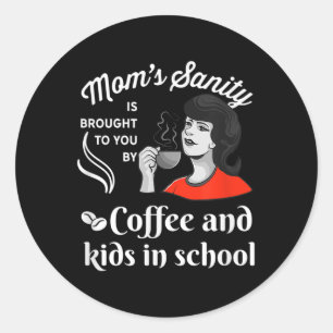 Sticker Rond Humour drôle de rentrée scolaire Maman_Enseignants