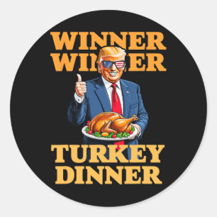 Sticker Rond Humour Drôle Trump Gagnant Dîner Dîner Turquie