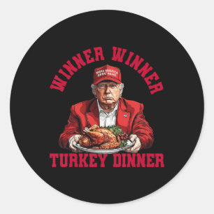 Sticker Rond Humour Drôle Trump Gagnant Dîner Dîner Turquie