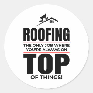 Sticker Rond Humour du toit - Toujours sur le toit