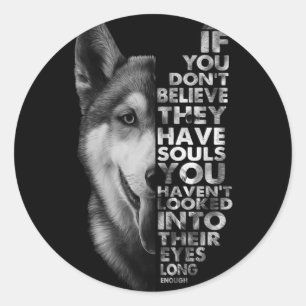 Sticker Rond Husky If You Don't