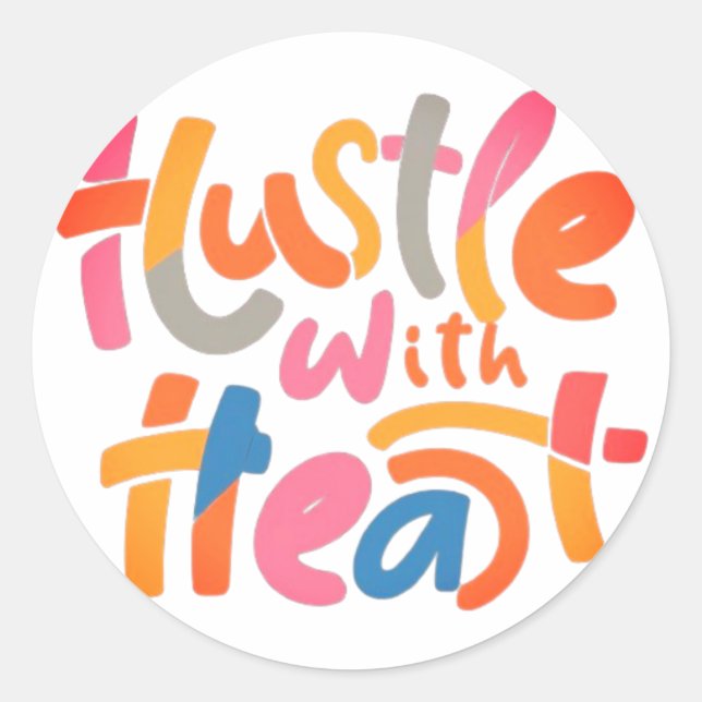 Sticker Rond "Hustle with Heart" (Devant)