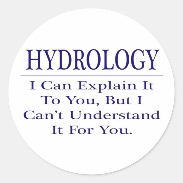 Sticker Rond Hydrologie .. Expliquer ne pas comprendre (Devant)