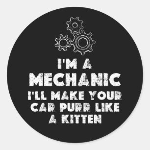 Sticker Rond I Am A Mechanic Drôle citations   chaton
