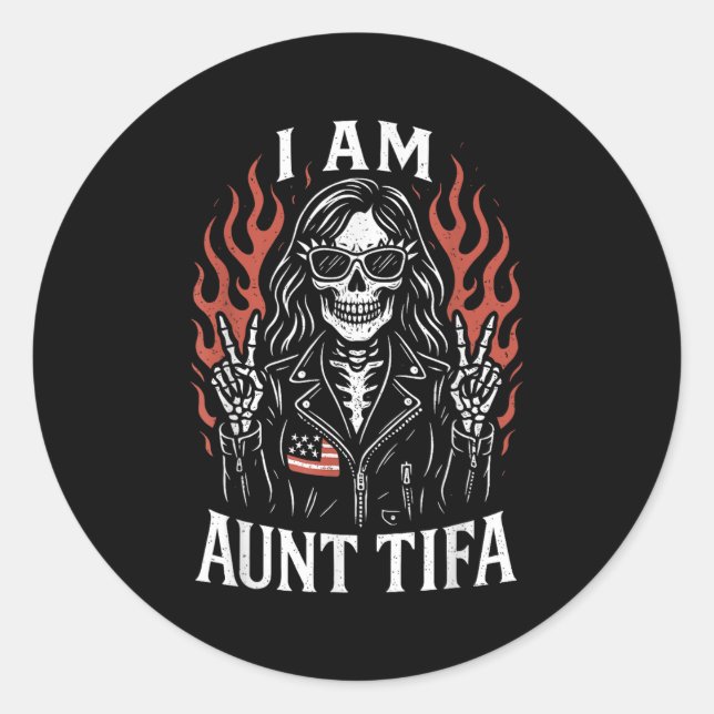 Sticker Rond I Am Aunt Tifa Funny Skeleton Biker Aunt Tifa Desi (Devant)