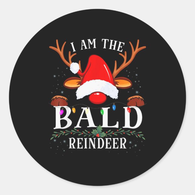 Sticker Rond I Am The Bald Reindeer Christmas Family  (Devant)