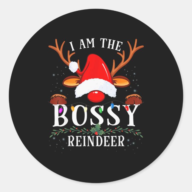 Sticker Rond I Am The Bossy Reindeer Christmas Family  (Devant)