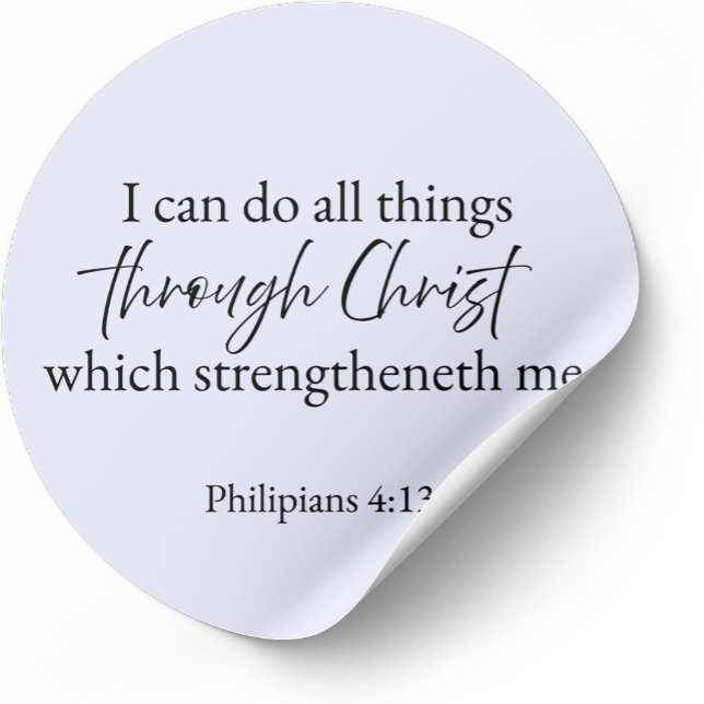 Sticker Rond I Can Do All Things Through Christ – Philippians  (Créateur téléchargé)