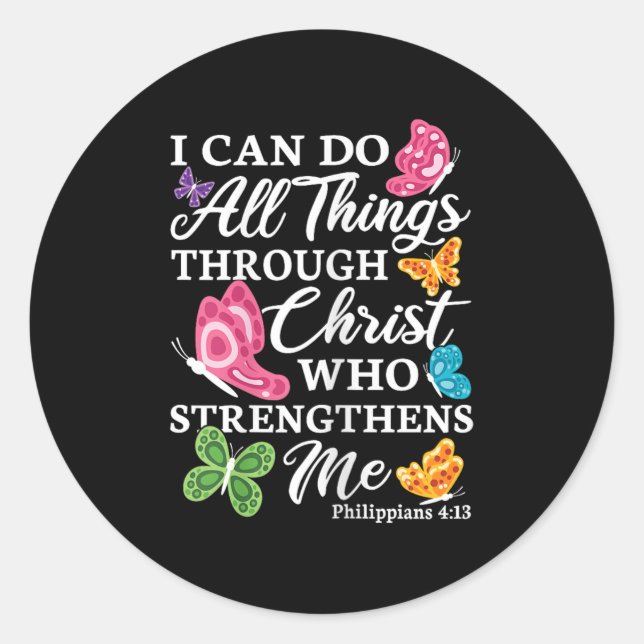 Sticker Rond I Can Do All Things Through Christ Who Strengthens (Devant)